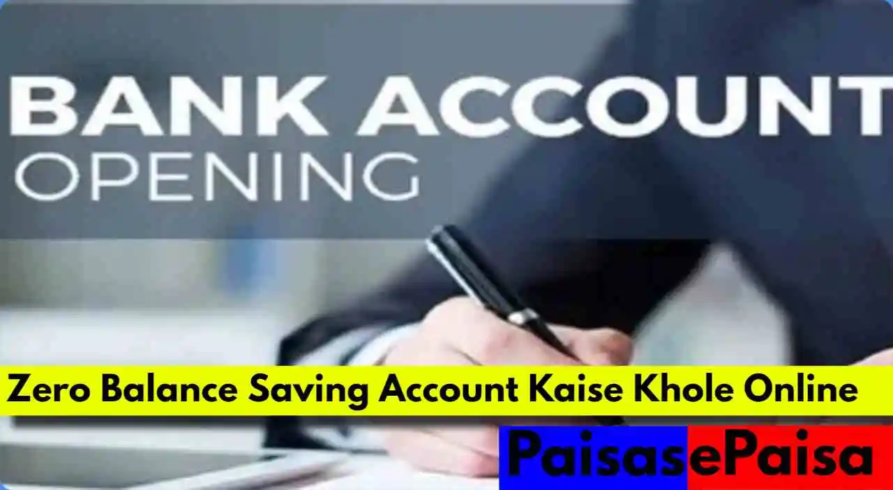 Zero Balance Saving Account Kaise Khole Online